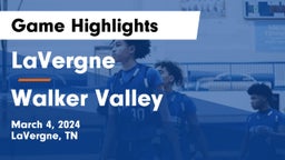 LaVergne  vs Walker Valley  Game Highlights - March 4, 2024