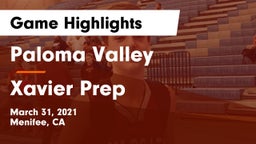 Paloma Valley  vs Xavier Prep Game Highlights - March 31, 2021