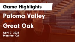 Paloma Valley  vs Great Oak  Game Highlights - April 7, 2021