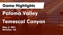 Paloma Valley  vs Temescal Canyon  Game Highlights - May 4, 2021