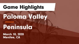 Paloma Valley  vs Peninsula Game Highlights - March 10, 2020