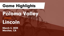 Paloma Valley  vs Lincoln  Game Highlights - March 3, 2020