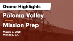 Paloma Valley  vs Mission Prep Game Highlights - March 5, 2020