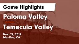 Paloma Valley  vs Temecula Valley  Game Highlights - Nov. 22, 2019