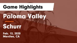 Paloma Valley  vs Schurr  Game Highlights - Feb. 13, 2020