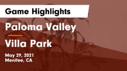 Paloma Valley  vs Villa Park  Game Highlights - May 29, 2021