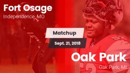 Matchup: Fort Osage vs. Oak Park  2018