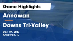 Annawan  vs Downs Tri-Valley Game Highlights - Dec. 27, 2017
