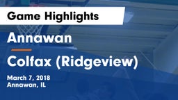 Annawan  vs Colfax (Ridgeview) Game Highlights - March 7, 2018