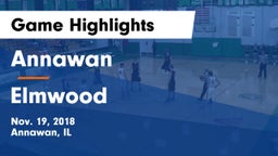 Annawan  vs Elmwood Game Highlights - Nov. 19, 2018
