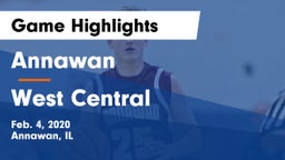 Annawan  vs West Central Game Highlights - Feb. 4, 2020