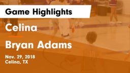 Celina  vs Bryan Adams  Game Highlights - Nov. 29, 2018