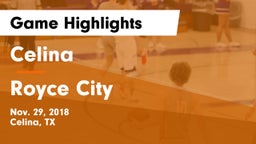 Celina  vs Royce City Game Highlights - Nov. 29, 2018