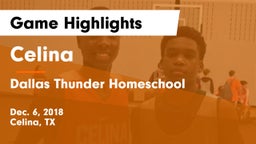 Celina  vs Dallas Thunder Homeschool  Game Highlights - Dec. 6, 2018