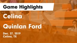 Celina  vs Quinlan Ford Game Highlights - Dec. 27, 2019