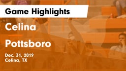 Celina  vs Pottsboro  Game Highlights - Dec. 31, 2019