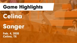 Celina  vs Sanger  Game Highlights - Feb. 4, 2020