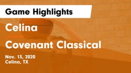 Celina  vs Covenant Classical  Game Highlights - Nov. 13, 2020