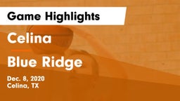 Celina  vs Blue Ridge  Game Highlights - Dec. 8, 2020