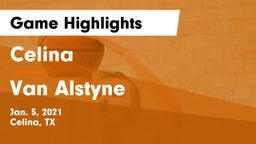 Celina  vs Van Alstyne  Game Highlights - Jan. 5, 2021