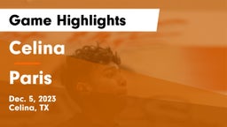 Celina  vs Paris  Game Highlights - Dec. 5, 2023