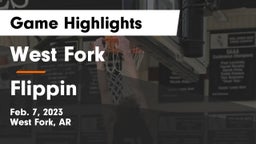 West Fork  vs Flippin   Game Highlights - Feb. 7, 2023