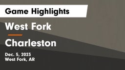 West Fork  vs Charleston  Game Highlights - Dec. 5, 2023