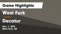 West Fork  vs Decatur  Game Highlights - Dec. 7, 2023