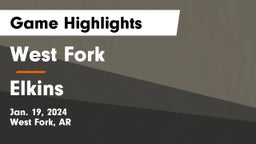 West Fork  vs Elkins  Game Highlights - Jan. 19, 2024