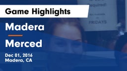 Madera  vs Merced  Game Highlights - Dec 01, 2016