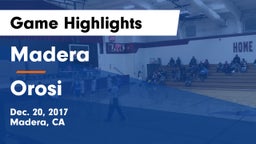 Madera  vs Orosi Game Highlights - Dec. 20, 2017