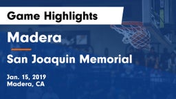 Madera  vs San Joaquin Memorial  Game Highlights - Jan. 15, 2019