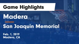 Madera  vs San Joaquin Memorial  Game Highlights - Feb. 1, 2019