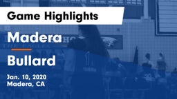 Madera  vs Bullard  Game Highlights - Jan. 10, 2020