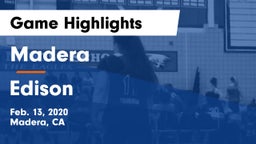 Madera  vs Edison  Game Highlights - Feb. 13, 2020