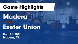 Madera  vs Exeter Union  Game Highlights - Dec. 21, 2021