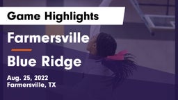 Farmersville  vs Blue Ridge  Game Highlights - Aug. 25, 2022