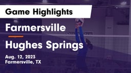 Farmersville  vs Hughes Springs  Game Highlights - Aug. 12, 2023
