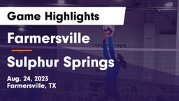 Farmersville  vs Sulphur Springs  Game Highlights - Aug. 24, 2023