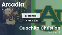 Matchup: Arcadia  vs. Ouachita Christian  2019
