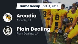 Recap: Arcadia  vs. Plain Dealing  2019