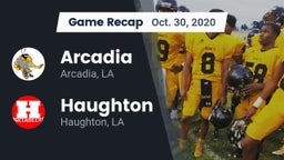 Recap: Arcadia  vs. Haughton  2020