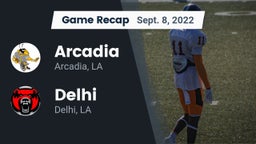 Recap: Arcadia  vs. Delhi  2022