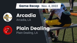 Recap: Arcadia  vs. Plain Dealing  2022