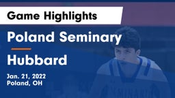 Poland Seminary  vs Hubbard  Game Highlights - Jan. 21, 2022