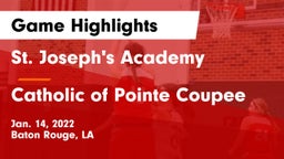 St. Joseph's Academy  vs Catholic of Pointe Coupee Game Highlights - Jan. 14, 2022