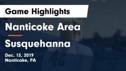 Nanticoke Area  vs Susquehanna  Game Highlights - Dec. 13, 2019