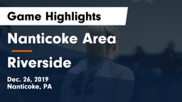 Nanticoke Area  vs Riverside  Game Highlights - Dec. 26, 2019