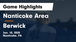 Nanticoke Area  vs Berwick  Game Highlights - Jan. 10, 2020