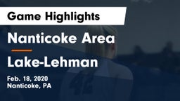 Nanticoke Area  vs Lake-Lehman  Game Highlights - Feb. 18, 2020